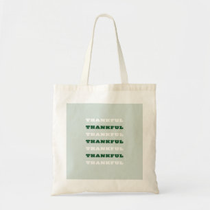 Thankful Green Art, Gratitude, Positive Tote Bag