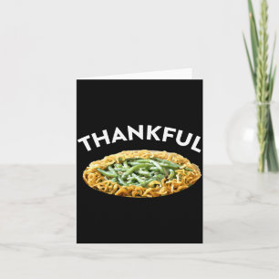 Thankful Green Bean Cerole Thanksgiving Dinner Card