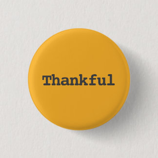 Thankful - Happy Thanksgiving Typography 3 Cm Round Badge