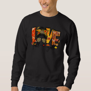 Thankful Love Fall Yall Retro Autumn Messy Bun Tha Sweatshirt