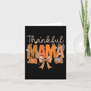 Thankful Mama Coquette Bows Mum Fall Thanksgiving  Card