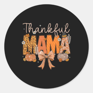 Thankful Mama Coquette Bows Mum Fall Thanksgiving  Classic Round Sticker