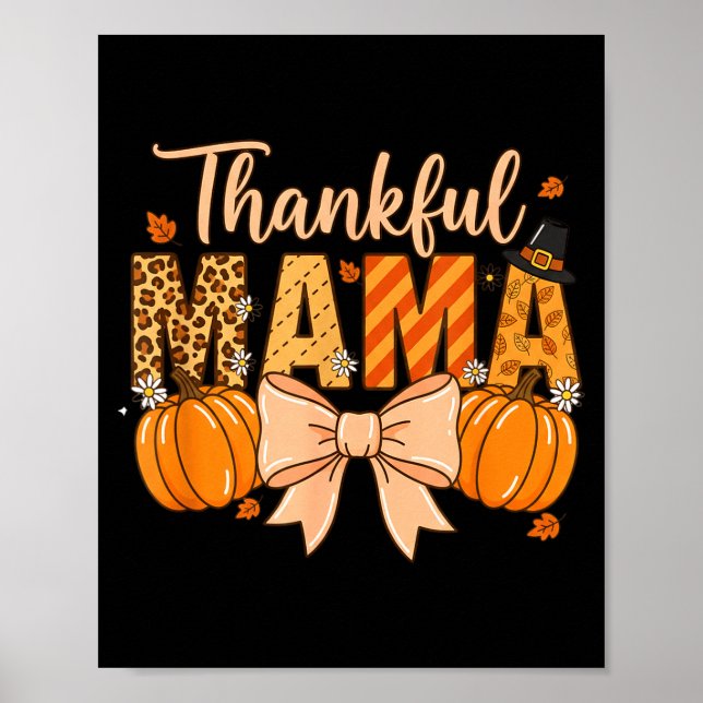 Thankful Mama Pumpkin Fall Coquette Bow Thanksgivi Poster (Front)