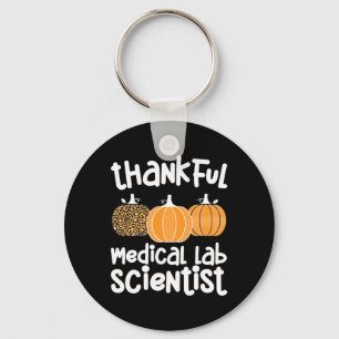 Thankful Medical Lab Scientist Thanksgiving Med La Key Ring