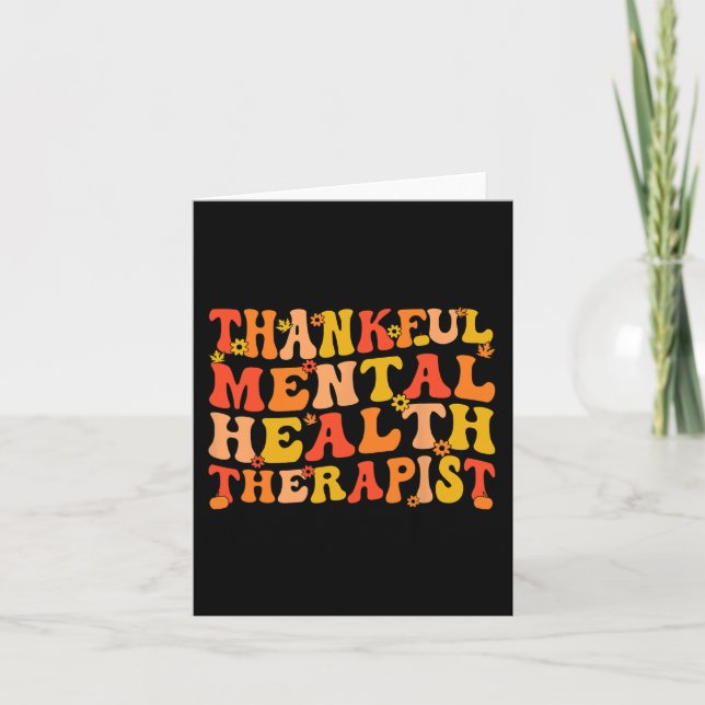 Thankful Mental Health Therapist Thanksgiving  Card (Front)