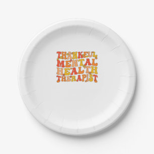 Thankful Mental Health Therapist Thanksgiving Paper Plate