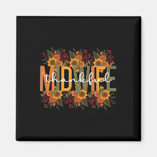 Thankful Midwife Thanksgiving Midwifery Midwives Magnet