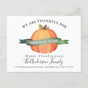 Thankful New Home We Moved Pumpkin Holiday Moving Announcement Postcard