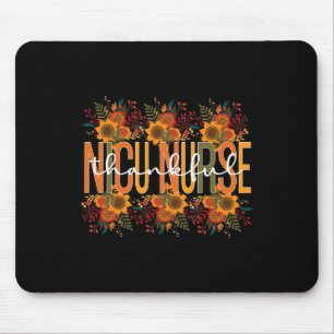 Thankful NICU Nurse Thanksgiving NICU Nursing 1 Mouse Pad