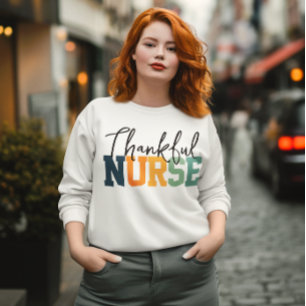 Thankful Nurse Sweatshirt, Fall - Thanksgiving Sweatshirt