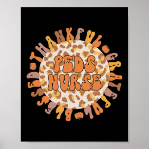 Thankful Peds Nurse Thanksgiving Paediatrics Nursi Poster