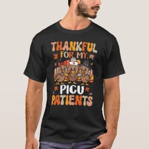 Thankful PICU Nurse Thanksgiving Turkey Pediatric  T-Shirt