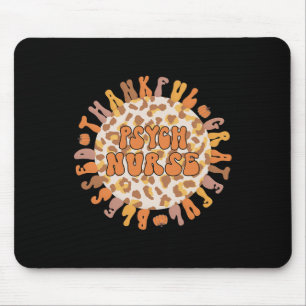 Thankful Psych Nurse Thanksgiving Psychiatric Nurs Mouse Pad