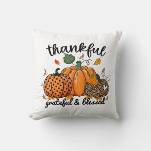 Thankful Pumpkin Grateful And Blessed Cushion