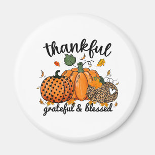 Thankful Pumpkin Grateful And Blessed  Magnet