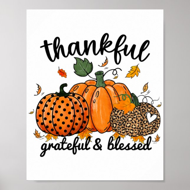 Thankful Pumpkin Grateful And Blessed  Poster (Front)