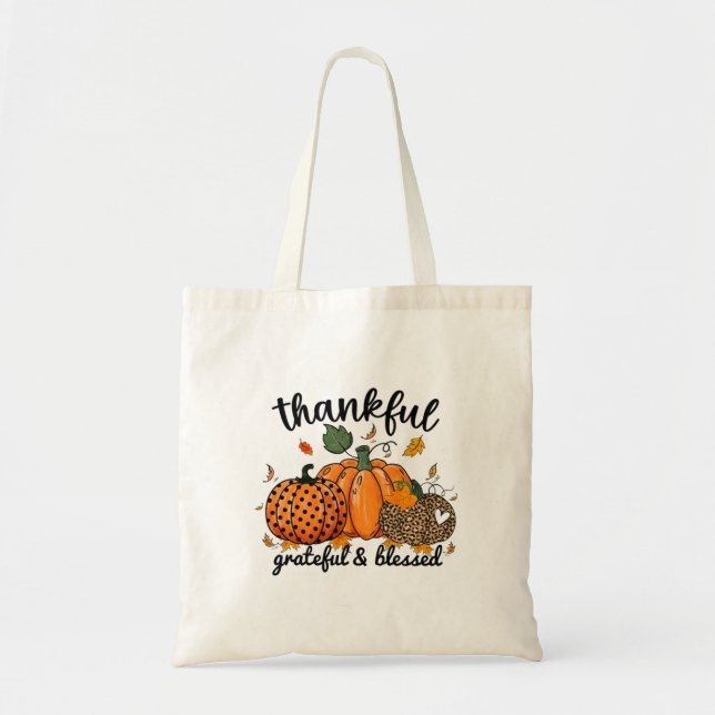 Thankful Pumpkin Grateful And Blessed  Tote Bag (Front)