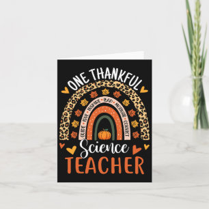 Thankful Science Teacher Thanksgiving Rainbow Teac Card