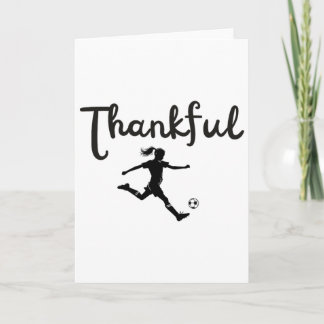 Thankful Soccer Player Girl Thanksgiving Footller  Card