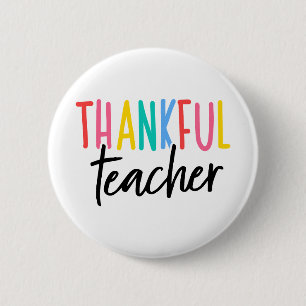 thankful teacher 6 cm round badge