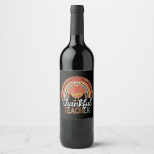Thankful Teacher Blessed Thanksgiving School Wine Label