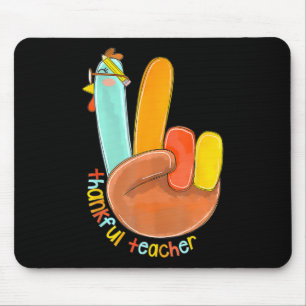Thankful Teacher Funny Thanksgiving Peace Hand Sig Mouse Pad