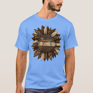 Thankful Teacher Leopard Sunflower Thanksgiving Te T-Shirt