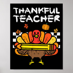 Thankful Teacher Thanksgiving Turkey Retro Fall Wo Poster