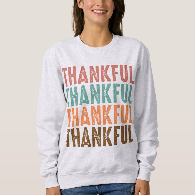 Thankful Thanksgiving Sweatshirt (Front)