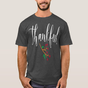 Thankful Thanksgiving T-Shirt