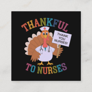 Thankful to Nurses Celebrating Our Heroes Square Business Card