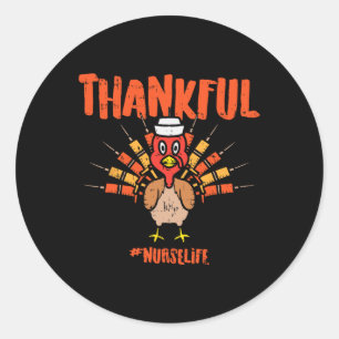 Thankful Turkey Nurse Life Cute Thanksgiving Scrub Classic Round Sticker