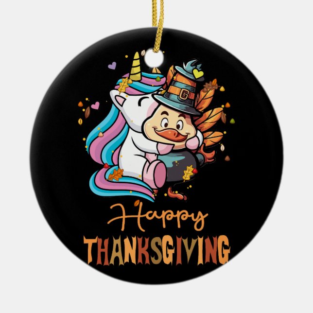 Thankful Unicorn Hugs Turkey Happy Thanksgiving Fr Ceramic Tree Decoration (Front)