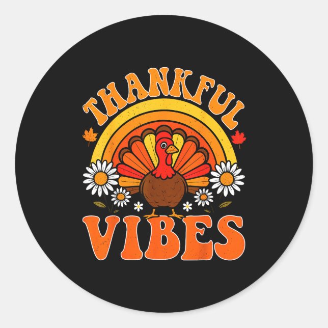 Thankful Vibes Autumn Retro Turkey Thanksgiving Ra Classic Round Sticker (Front)