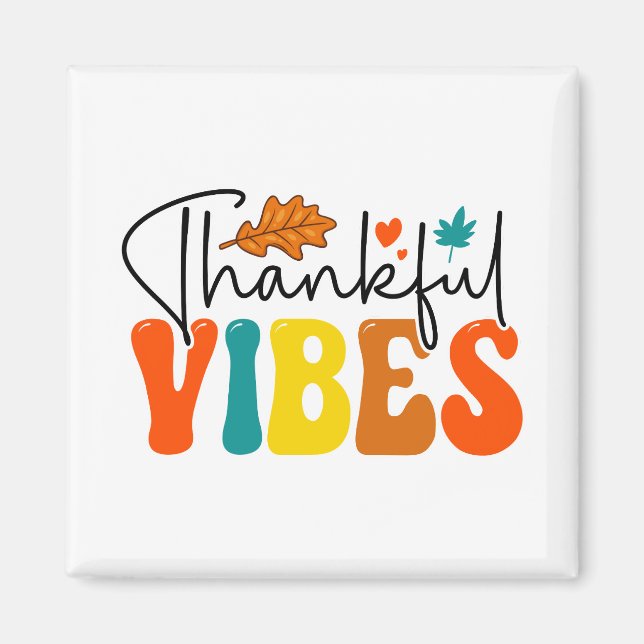 Thankful Vibes Fall Autumn Thanksgiving Magnet (Front)