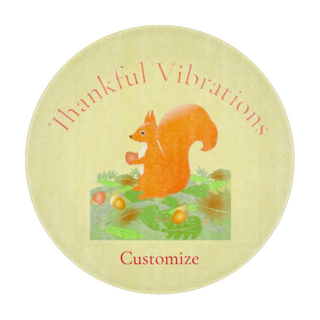 Thankful Vibes Squirrel Thunder_Cove Cutting Board (Front)