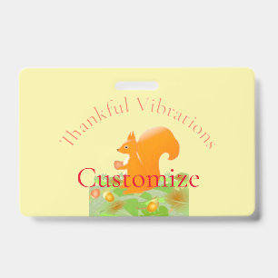 Thankful Vibes Squirrel Thunder_Cove ID Badge
