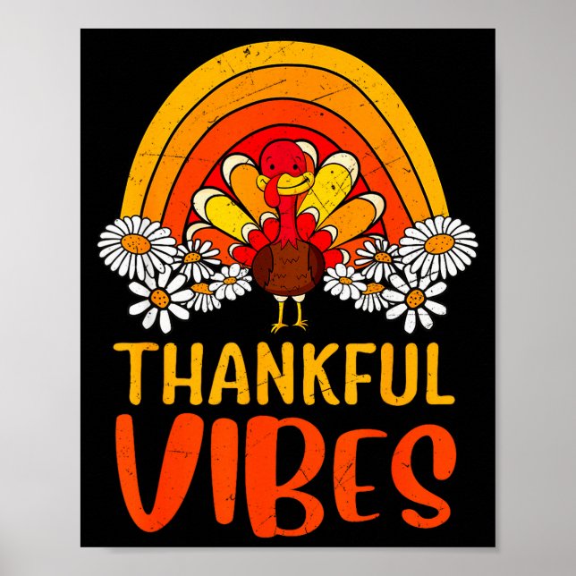 Thankful Vibes Turkey Retro Groovy Thanksgiving Ra Poster (Front)