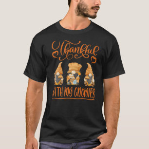 Thankful With My Gnomies Fall Autumn Gnome Cute Th T-Shirt