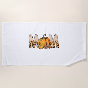 Thankgiving Mum Pumpkin Leopart Beach Towel