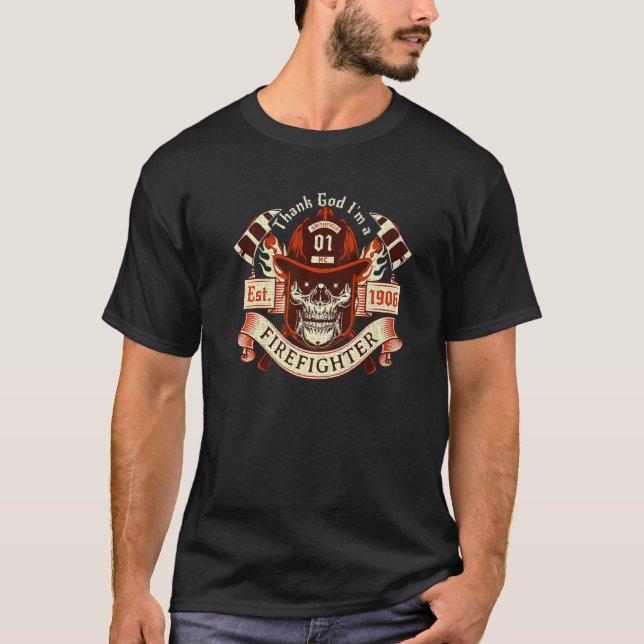 Thanking God I'm a Firefighter Fighting Fires Smit T-Shirt (Front)