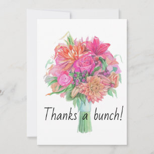 Thanks A Bunch Floral Bouquet Thank You Card