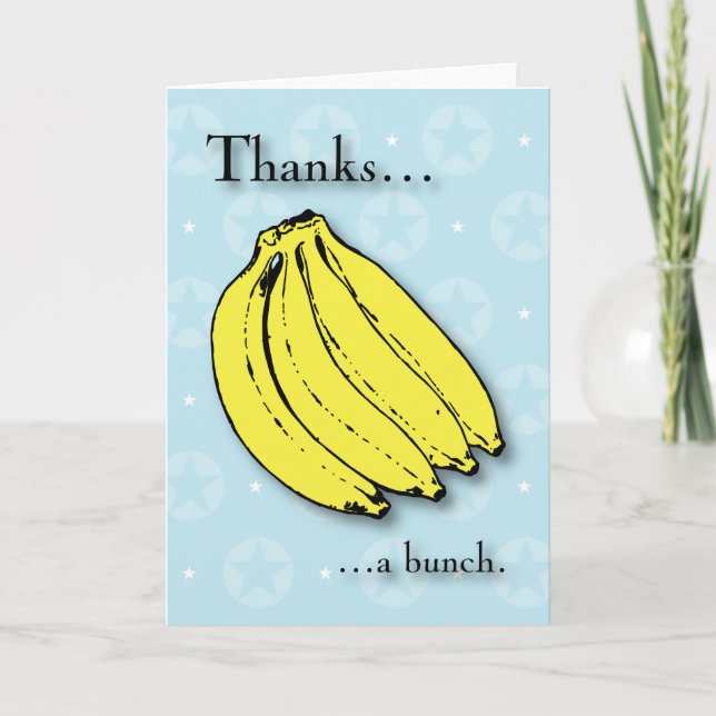 Thanks... a bunch. Thank You Card (Front)