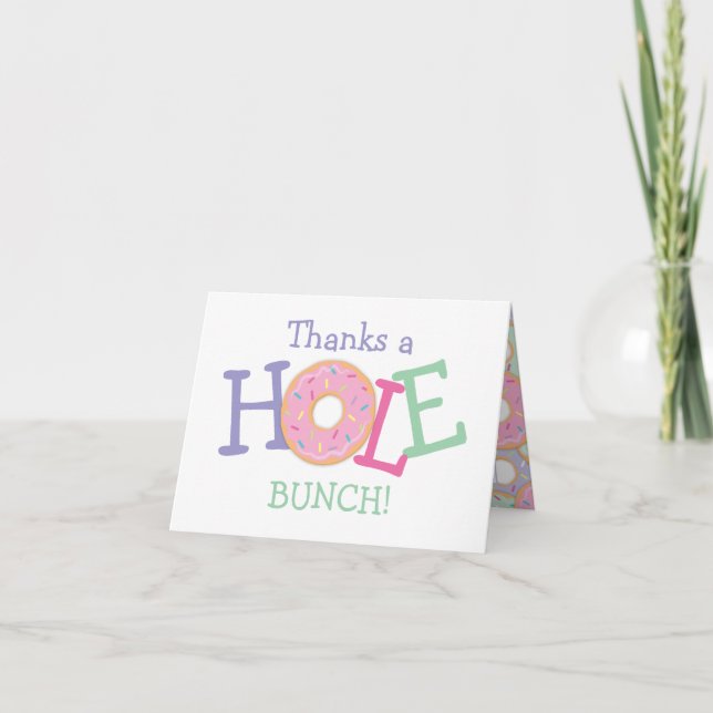 Thanks a Hole Bunch Doughnut Birthday Thank You Ca Card (Front)