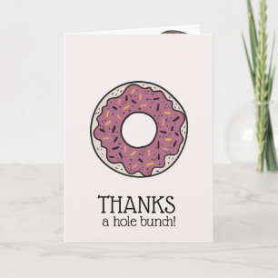Thanks a hole bunch thank you card