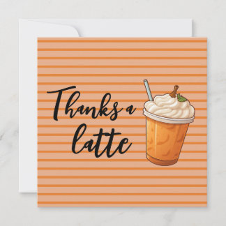 Thanks A Latte Pumpkin Coffee Thank You Card
