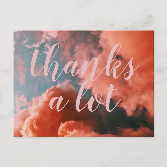 Thanks a Lot Coral Pink Sky Photo Postcard (Front)