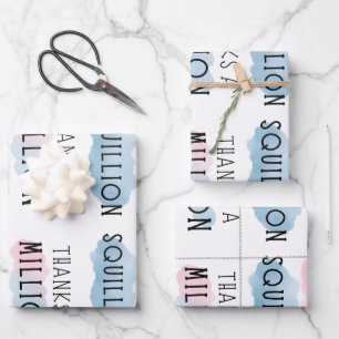 Thanks a Million, Billion, Trillion, Squillion Fun Wrapping Paper Sheet