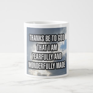 Thanks Be To God That I Am Fearfully And... Mug
