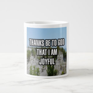 Thanks Be To God That I Am Joyful Mug